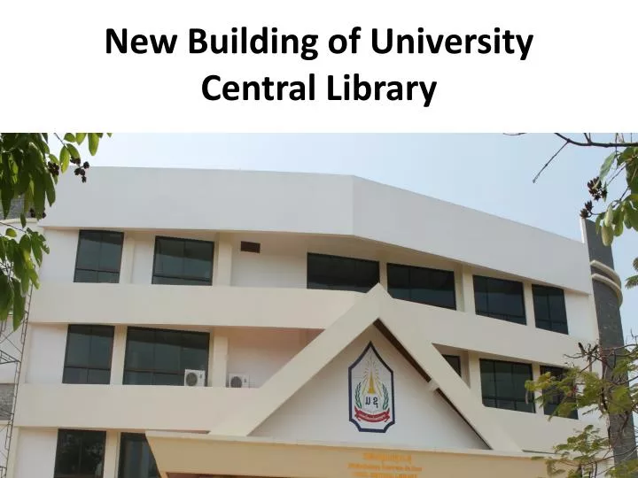 new building of university central library