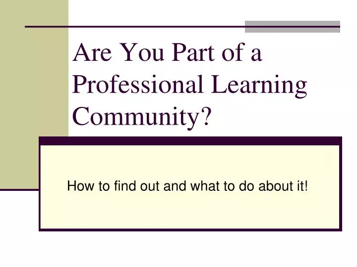 are you part of a professional learning community