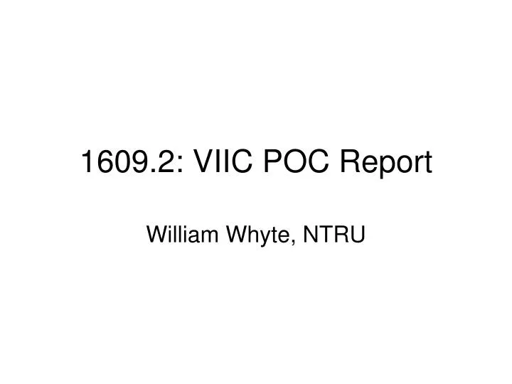 1609 2 viic poc report