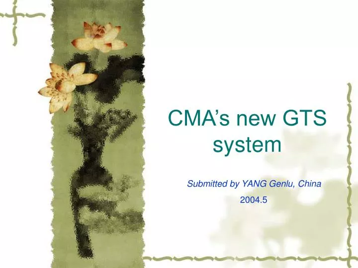 cma s new gts system