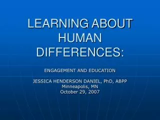LEARNING ABOUT HUMAN DIFFERENCES: