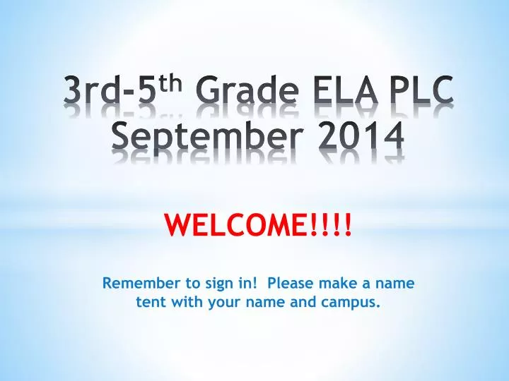 3rd 5 th grade ela plc september 2014