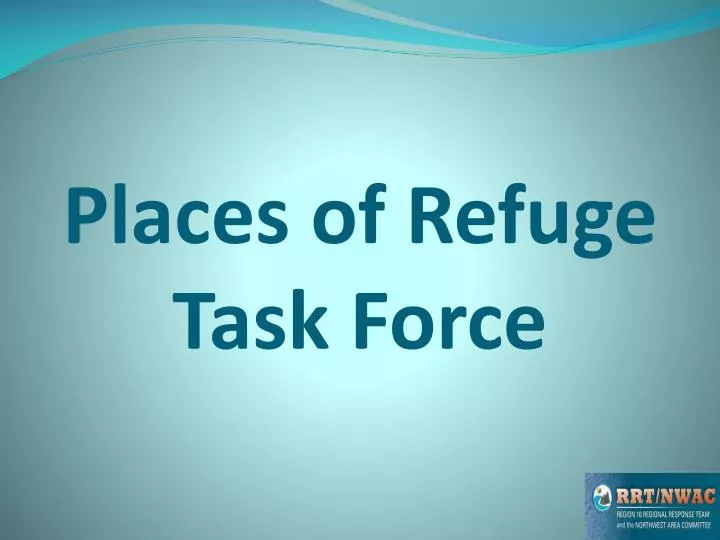 places of refuge task force