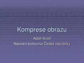 komprese obrazu