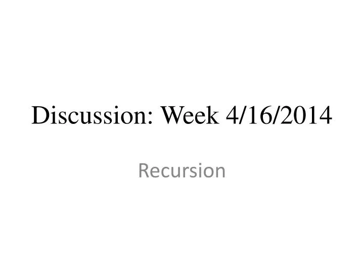 discussion week 4 16 2014