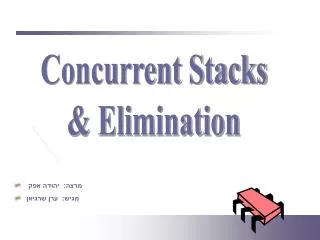 Concurrent Stacks &amp; Elimination