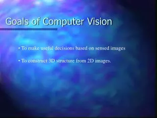 Goals of Computer Vision