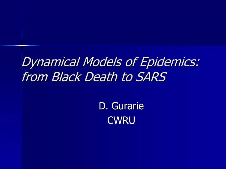 dynamical models of epidemics from black death to sars