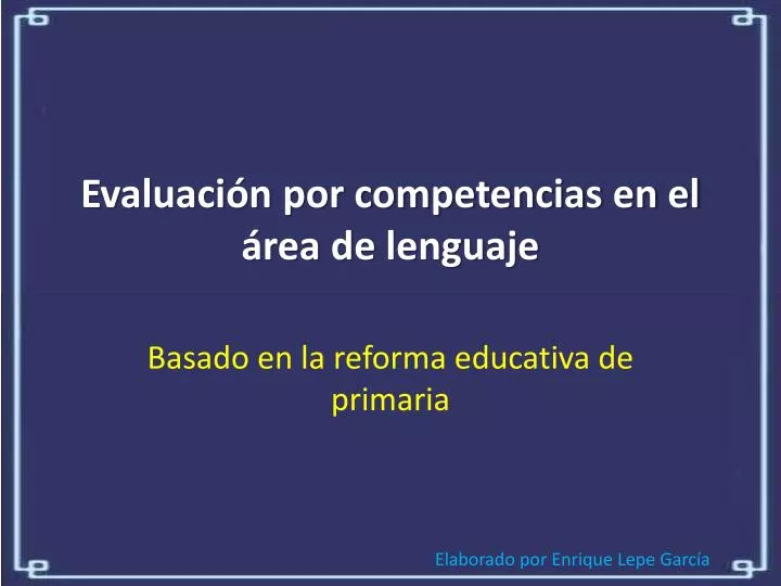 evaluaci n por competencias en el rea de lenguaje