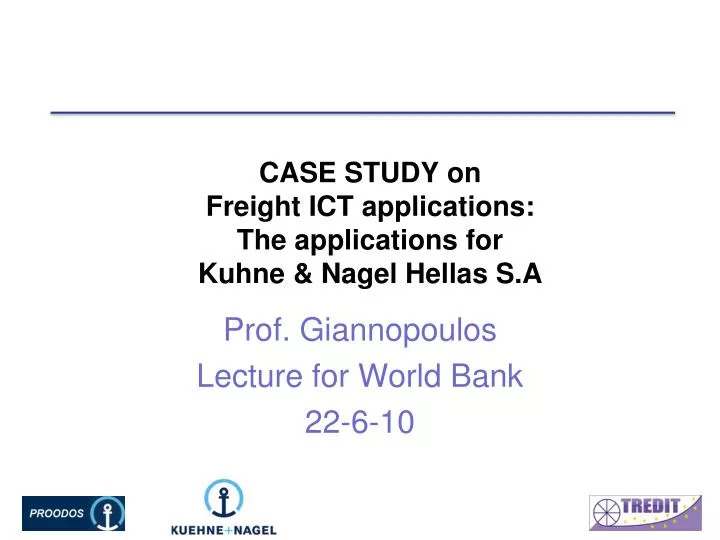 case study on freight ict applications the applications for kuhne nagel hellas s a