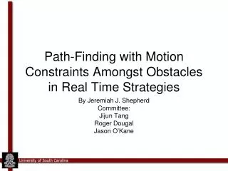 Path-Finding with Motion Constraints Amongst Obstacles in Real Time Strategies