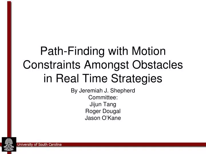 path finding with motion constraints amongst obstacles in real time strategies