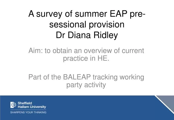 a survey of summer eap pre sessional provision dr diana ridley