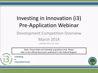 Investing in Innovation (i3) Pre-Application Webinar