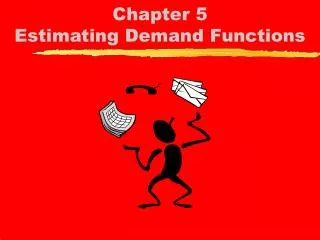 chapter 5 estimating demand functions