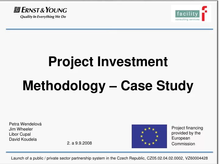 project investment methodology case study