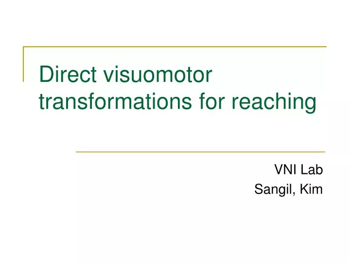 direct visuomotor transformations for reaching