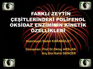 farkli zeyt n e tler ndek pol fenol oks daz enz m n n k net k zell kler