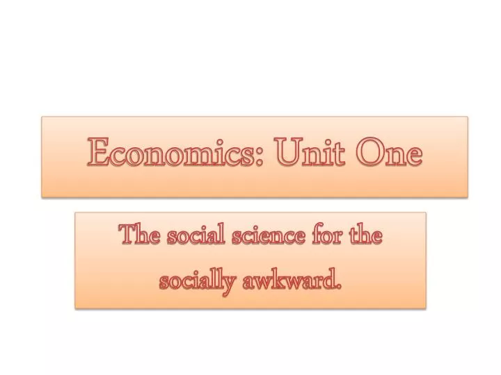 economics unit one