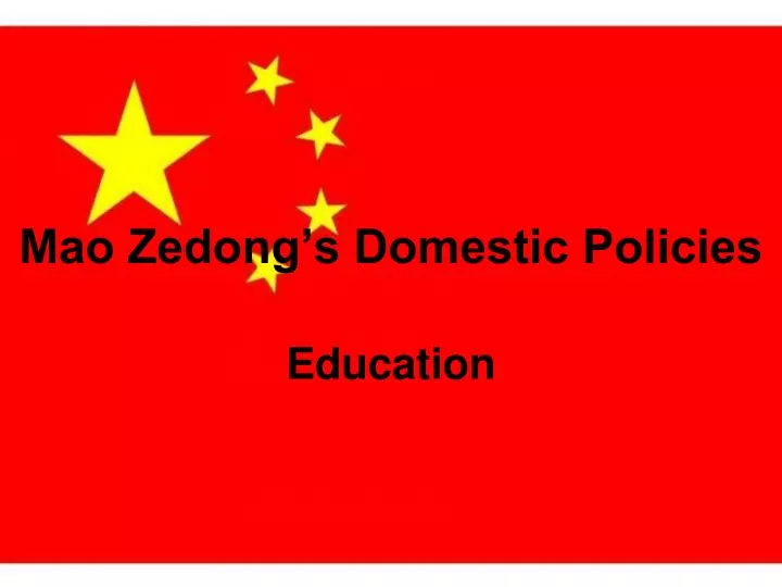 mao zedong s domestic policies