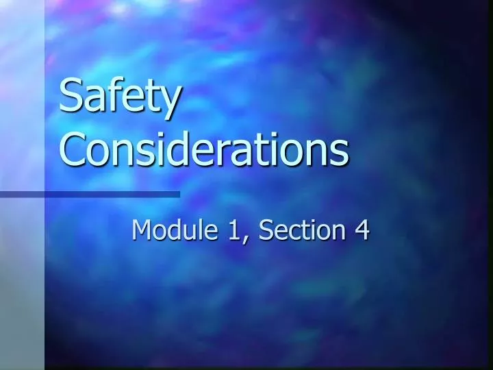 safety considerations