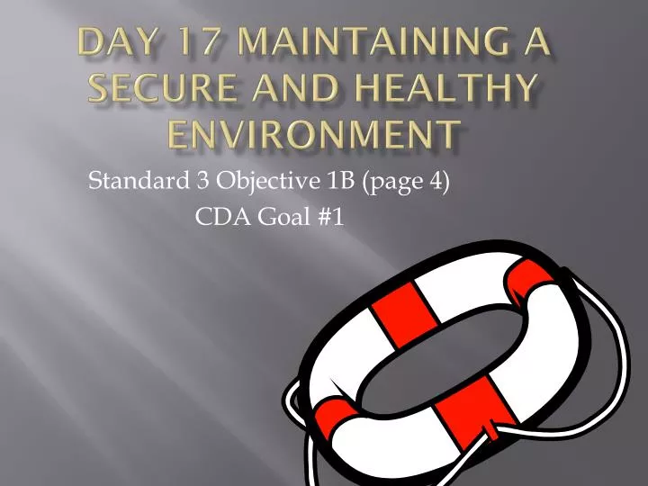 day 17 maintaining a secure and healthy environment