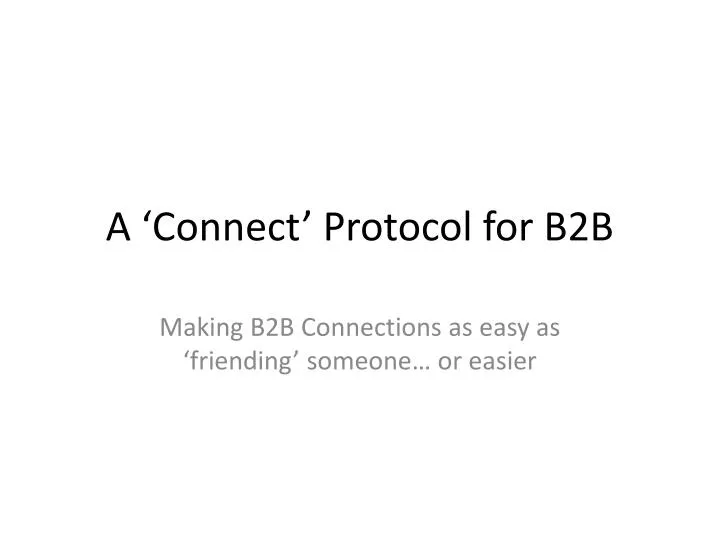 a connect protocol for b2b