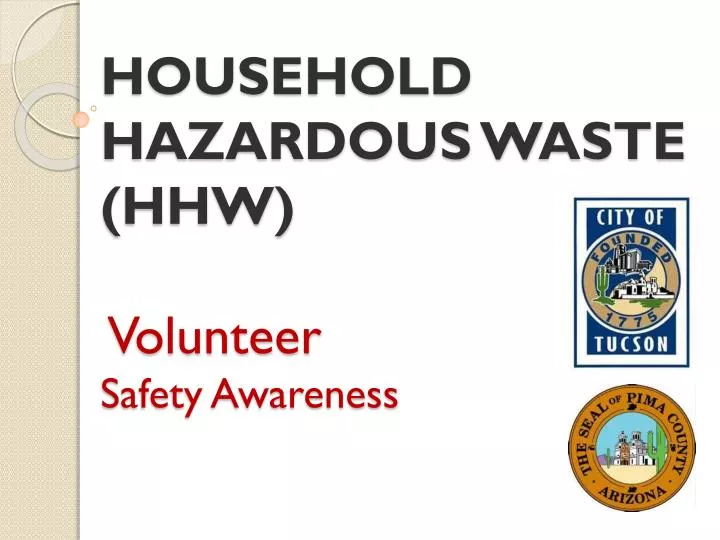 household hazardous w aste hhw volunteer safety awareness