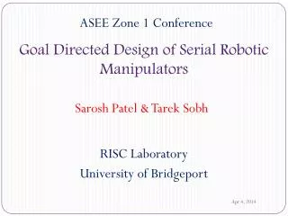 Goal Directed Design of Serial Robotic Manipulators
