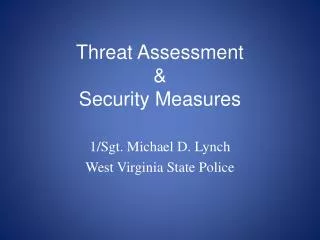Threat Assessment &amp; Security Measures