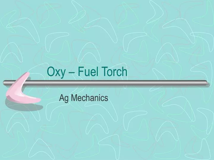 oxy fuel torch