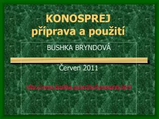 konosprej p prava a pou it