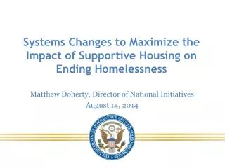 Systems Changes to Maximize the Impact of Supportive Housing on Ending Homelessness