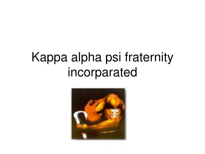 kappa alpha psi fraternity incorparated