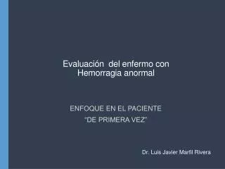 evaluaci n del enfermo con hemorragia anormal
