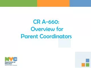 CR A-660: Overview for Parent Coordinators