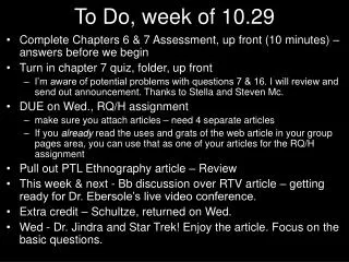 To Do, week of 10.29