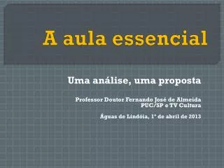 a aula essencial