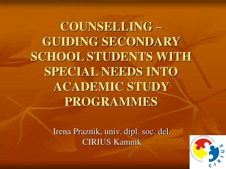 counselling guiding secondary school students with special needs into academic study programmes