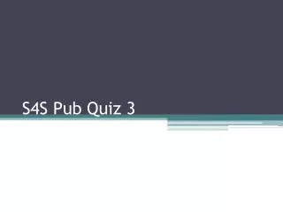 S4S Pub Quiz 3