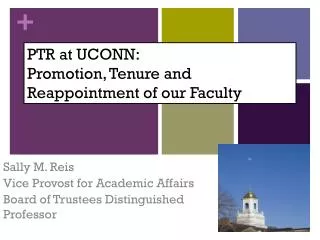 PTR at UCONN: Promotion, Tenure and Reappointment of our Faculty