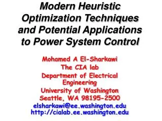 Modern Heuristic Optimization Techniques and Potential Applications to Power System Control