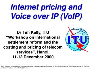Internet pricing and Voice over IP (VoIP)