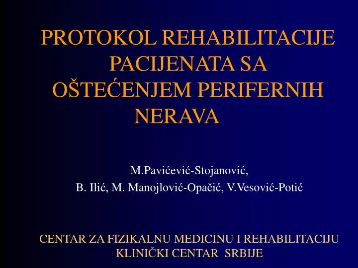 protokol rehabilitacije pacijenata sa o te enjem perifernih nerava