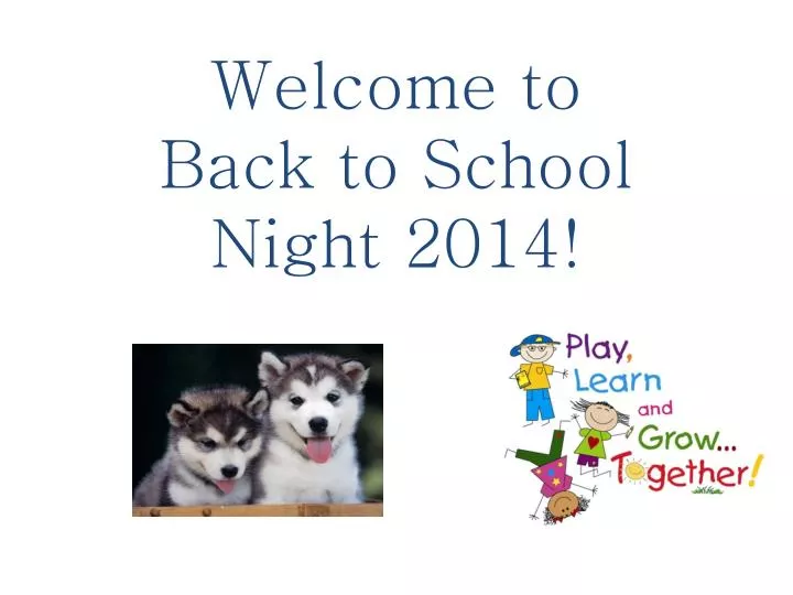 welcome to back to school night 2014