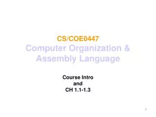 CS/COE0447 Computer Organization &amp; Assembly Language