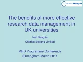 The benefits of more effective research data management in UK universities