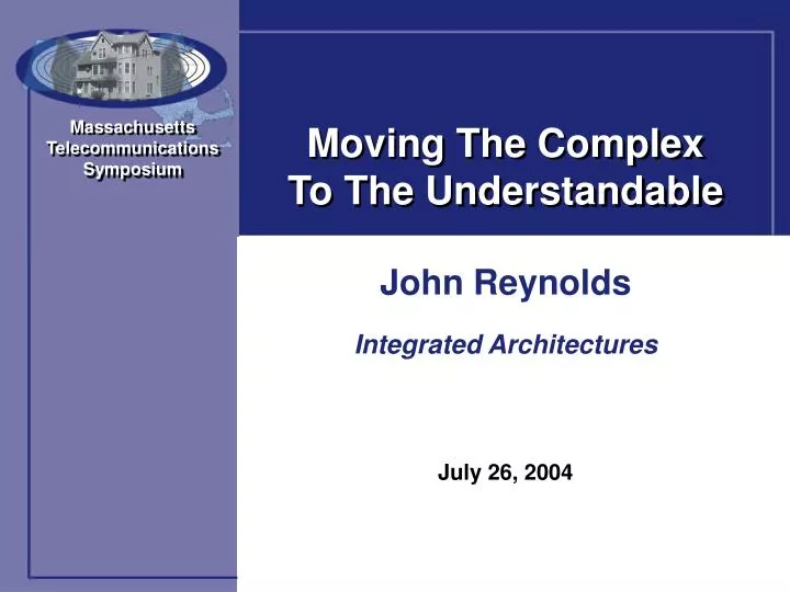 moving the complex to the understandable