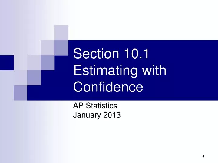 section 10 1 estimating with confidence