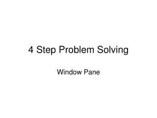 4 Step Problem Solving